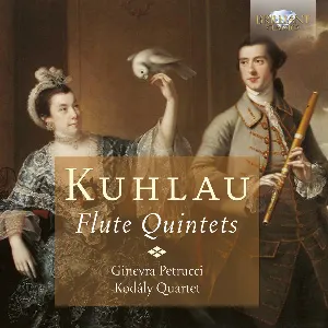 Pochette de Flute Quintets de Friedrich Kuhlau - Kodály Quartet