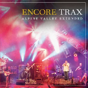 Pochette Encore Trax: Alpine Valley Extended
