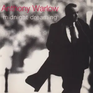 Pochette de Midnight Dreaming de Anthony Warlow