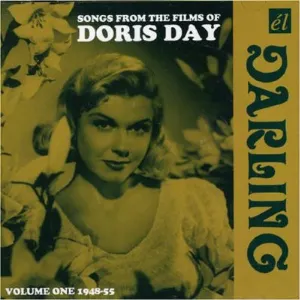 Pochette Darling: Songs From the Films of Doris Day, Volume One 1948-55