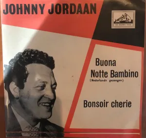 Pochette de Buona notte bambino / Bonsoir chérie de Johnny Jordaan
