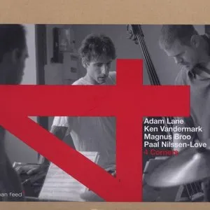 Pochette de 4 Corners de Paal Nilssen-Love - Ken Vandermark