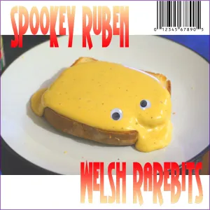 Pochette de Welsh Rarebits de Spookey Ruben