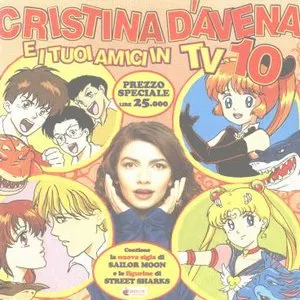 Pochette de Cristina D’Avena e i tuoi amici in TV 10 de Cristina D’Avena