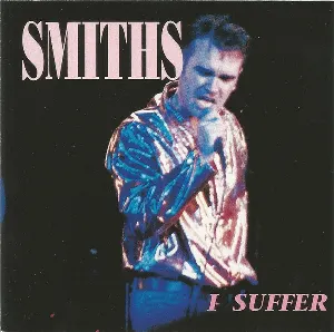 Pochette de I Suffer de The Smiths