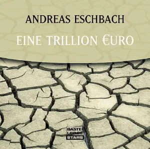 Pochette de Eine Trillion Euro de Andreas Eschbach - Sascha Rotermund