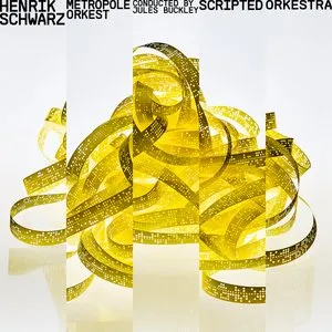 Pochette de Scripted Orkestra de Metropole Orkest - Jules Buckley