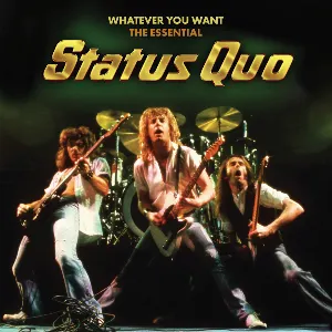 Pochette Status Quo - Whatever You Want: The Essential