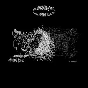 Pochette de The Kingdom of Evol featuring Freddie Wadling de Freddie Wadling