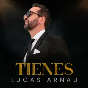Pochette de Tienes (versión popular) de Lucas Arnau