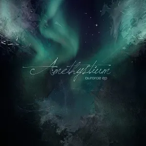 Pochette de Aurorae EP de Amethystium