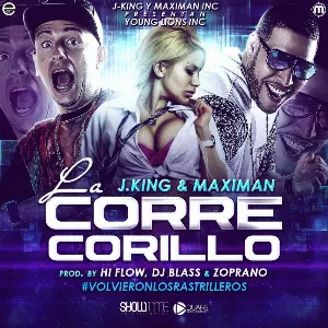 Pochette de La corre corillo de J King & Maximan