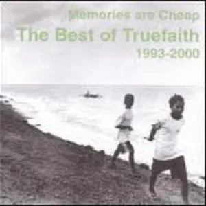 Pochette de Memories Are Cheap: The Best of True Faith, 1993-2000 de True Faith