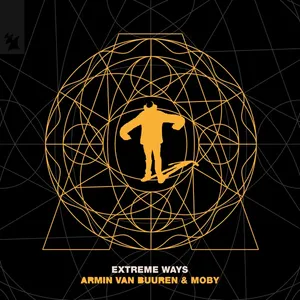 Pochette de Extreme Ways de Armin van Buuren - Moby