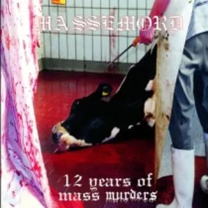 Pochette de 12 Years of Mass Murders de Massemord