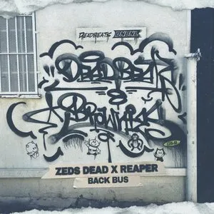 Pochette de Back Bus de Zeds Dead