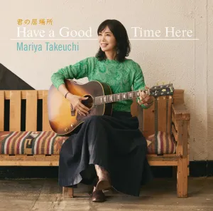 Pochette de 君の居場所(Have a Good Time Here) de Mariya Takeuchi