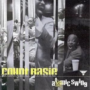 Pochette de Atomic Swing de The Count Basie Orchestra - The Count Basie Orchestra