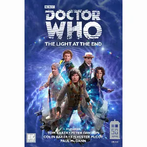 Pochette de Doctor Who: The Light at the End de Janet Fielding - Nicholas Briggs - Frazer Hines - Katy Manning - Louise Jameson - Peter Purves - Peter Davison - Anneke Wills - William Russell - Sophie Aldred - Carole Ann Ford - Nicola Bryant - Mark Strickson - Tom Baker - Sarah Sutton - Colin Baker - Sylvester McCoy - Paul McGann - Maureen O’Brien - Jean Marsh - Geoffrey Beevers - Wendy Padbury - India Fisher - John Dorney