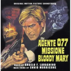 Pochette de Agente 077 missione Bloody Mary de Ennio Morricone