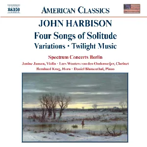 Pochette de Four Songs Of Solitude / Variations / Twilight Music de John Harbison - Janine Jansen - Daniel Blumenthal