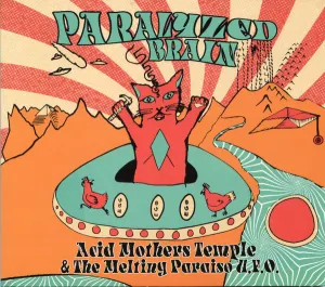 Pochette de Paralyzed Brain de Acid Mothers Temple & The Melting Paraiso U.F.O.