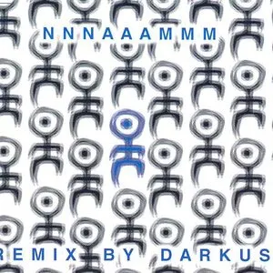 Pochette de NNNAAAMMM Remixes by Darkus de Einstürzende Neubauten