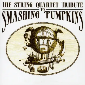 Pochette The String Quartet Tribute to Smashing Pumpkins