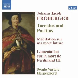 Pochette de Toccatas and Partitas de Sergio Vartolo - Johann Jakob Froberger