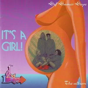 Pochette de It's a Girl de Def Dames Dope