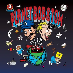 Pochette Planet Bob & Tom