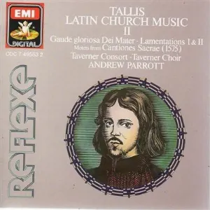 Pochette de Latin Church Music II de Andrew Parrott - Taverner Consort - Thomas Tallis - Taverner Choir