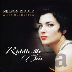 Pochette de Riddle Me This de Nelson Riddle and His Orchestra