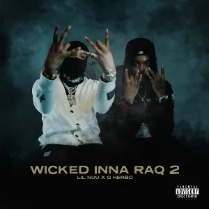 Pochette de Wicked Inna RaQ 2 de G Herbo