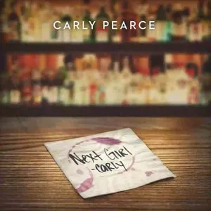 Pochette de Next Girl de Carly Pearce