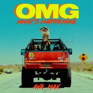 Pochette de OMG What’s Happening de Ava Max