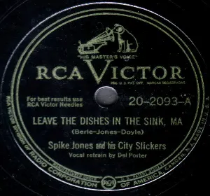 Pochette de Leave the Dishes in the Sink, Ma / Drip, Drip, Drip - (Sloppy Lagoon) de Spike Jones and His City Slickers