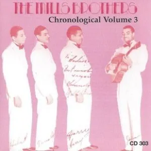 Pochette de Chronological, Volume 3 de The Mills Brothers