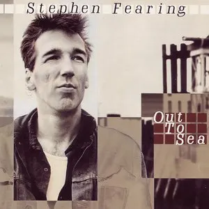 Pochette de Out to Sea de Stephen Fearing