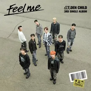 Pochette de Feel me de Golden Child