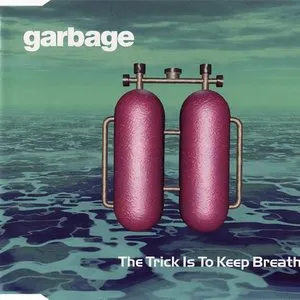 Pochette The Trick Is to Keep Breathing