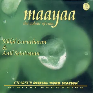 Pochette de Maayaa - The Colour Of Rain de Sikkil Gurucharan