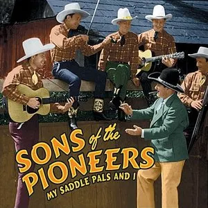 Pochette de My Saddle Pals and I de Sons of the Pioneers
