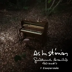Pochette de As Histórias: 40 Anos 1ª Temporada de Guilherme Arantes