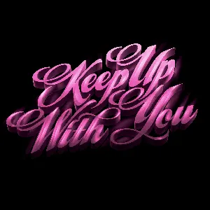Pochette Keep Up With You (Kartell Remix)