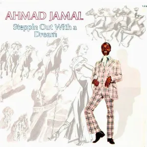 Pochette de Steppin Out With a Dream de Ahmad Jamal