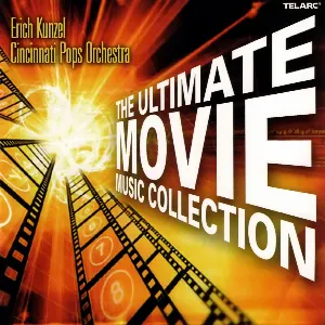 Pochette de The Ultimate Movie Music Collection de Erich Kunzel - Cincinnati Pops Orchestra