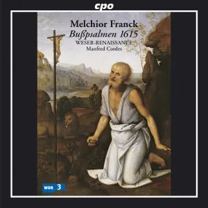 Pochette de Bußpsalmen 1615 de Manfred Cordes - Weser-Renaissance Bremen