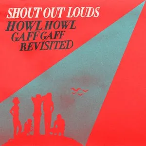 Pochette Howl Howl Gaff Gaff (Revisited)