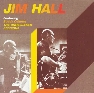 Pochette de The Unreleased Sessions de Jim Hall